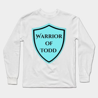 Warrior of Todd Athletico Mince Long Sleeve T-Shirt